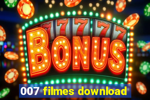 007 filmes download